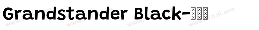 Grandstander Black字体转换